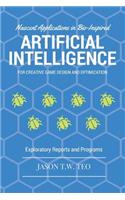 Nascent Applications of Bio-Inspired Artificial Intelligence for Creative Game Design and Optimization: Exploratory Reports and Programs