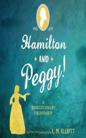 Hamilton and Peggy! Lib/E