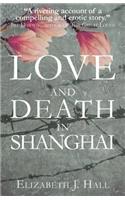 Love and Death in Shanghai