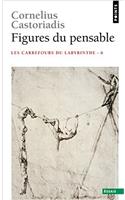 Figures Du Pensable. Les Carrefours Du Labyrinthe T6