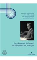 Jean-Bernard Raimond, Un Diplomate En Politique