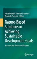 Nature-Based Solutions in Achieving Sustainable Development Goals