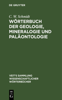 Wörterbuch Der Geologie, Mineralogie Und Paläontologie