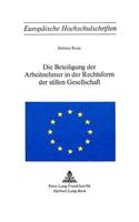 Die Beteiligung der Arbeitnehmer in der Rechtsform der stillen Gesellschaft