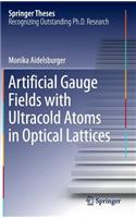 Artificial Gauge Fields with Ultracold Atoms in Optical Lattices
