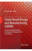 Cloud-Based Design and Manufacturing (Cbdm)