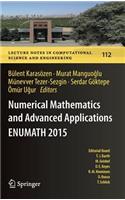 Numerical Mathematics and Advanced Applications Enumath 2015
