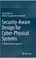 Security-Aware Design for Cyber-Physical Systems