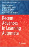 Recent Advances in Learning Automata