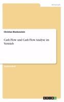 Cash Flow und Cash Flow Analyse im Vertrieb