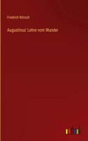 Augustinus' Lehre vom Wunder