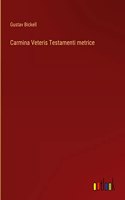 Carmina Veteris Testamenti metrice