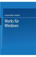 Works Für Windows