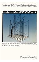 Technik und Zukunft