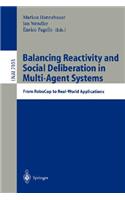 Balancing Reactivity and Social Deliberation in Multi-Agent Systems