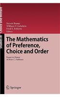 Mathematics of Preference, Choice and Order
