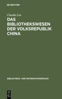 Bibliothekswesen der Volksrepublik China