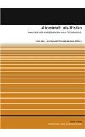 Atomkraft ALS Risiko