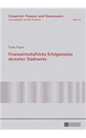 Finanzwirtschaftliche Erfolgsanalyse Deutscher Stadtwerke