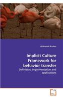 Implicit Culture Framework for behavior transfer