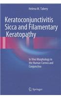 Keratoconjunctivitis Sicca and Filamentary Keratopathy