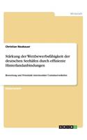 Stärkung der Wettbewerbsfähigkeit der deutschen Seehäfen durch effiziente Hinterlandanbindungen: Bewertung und Potentiale intermodaler Containerverkehre