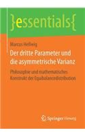 Dritte Parameter Und Die Asymmetrische Varianz