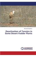 Deactivation of Tannins in Some Desert Fodder Plants