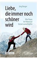 Liebe, Die Immer Noch Schöner Wird