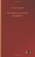 Adventures of Louis de Rougemont