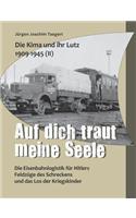 Kima und ihr Lutz 1909-1945 II