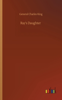 Ray's Daughter