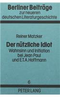 Der Nuetzliche Idiot