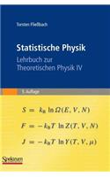Statistische Physik: Lehrbuch Zur Theoretischen Physik IV