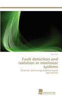 Fault detection and isolation in nonlinear systems