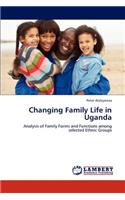 Changing Family Life in Uganda