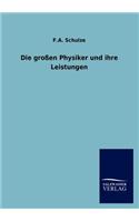 großen Physiker und ihre Leistungen