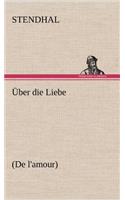 Uber Die Liebe: (German)