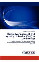 Queue Management and Quality of Service (Qos) in the Internet