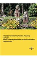 Sagen und Legenden der Südsee-Insulaner (Polynesien)