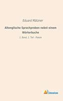 Altenglische Sprachproben nebst einem Worterbuche: 1. Band, 1. Teil - Poesie