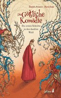 Die Gottliche Komodie: Die ersten Schritte in den dunklen Wald (Carl-Auer Kids)