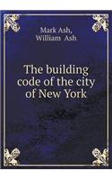 The Building Code of the City of New York