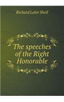 The speeches of the Right Honorable