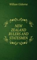 NEW ZEALAND RULERS AND STATESMEN