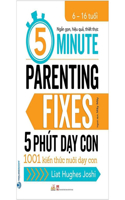 5 Minute Parenting Fixes