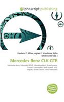 Mercedes-Benz Clk Gtr: (English)