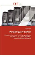 Parallel Query System