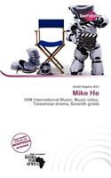 Mike He: (English)