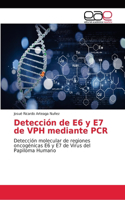Detección de E6 y E7 de VPH mediante PCR